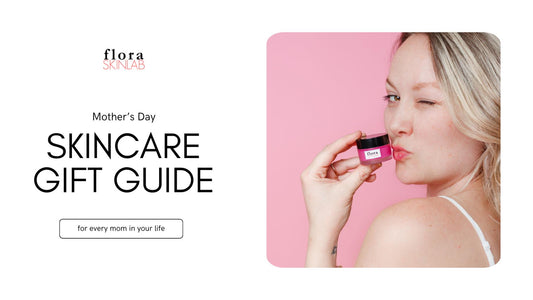 2024 Mothers Day Skincare Gift Guide