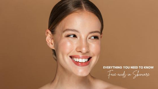 Everything you need to know about Face Acids in your skincare