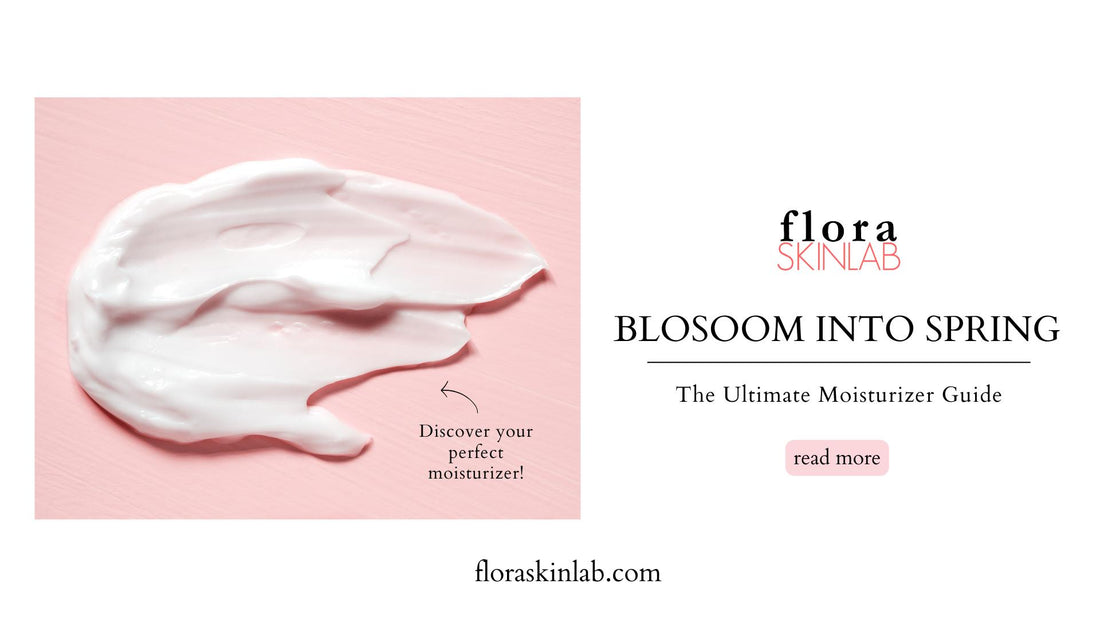 Blossom into Spring: The Ultimate Moisturizer Guide
