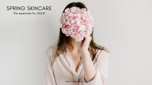 Spring Skincare Essentials for 2024