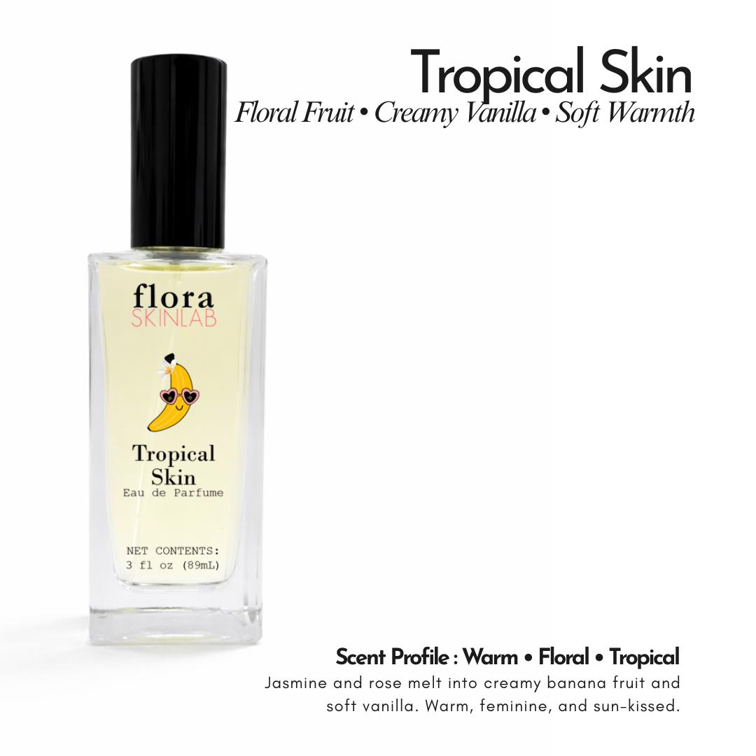 Tropical Skin Eau de Perfume for a Unique Signature Scent